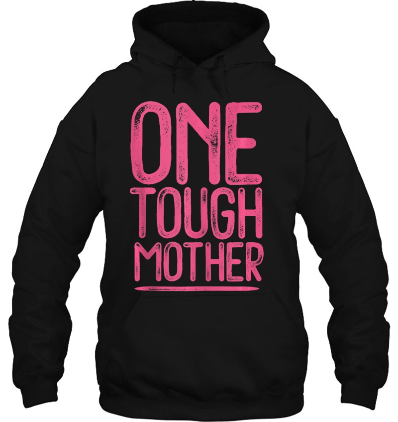 One Tough Mother Distressed Strong Mom Tank Top Mugs