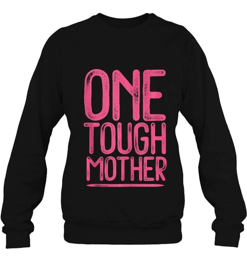 One Tough Mother Distressed Strong Mom Tank Top Mugs