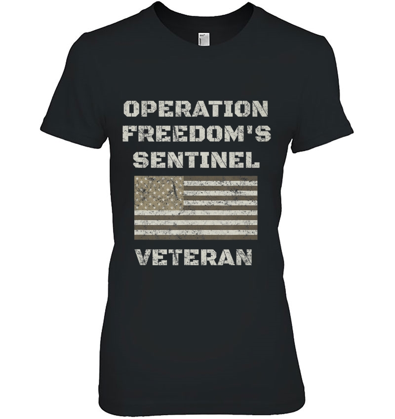 Operation Freedom Sentinel Shirt Afghanistan Veteran Shirt Hoodie