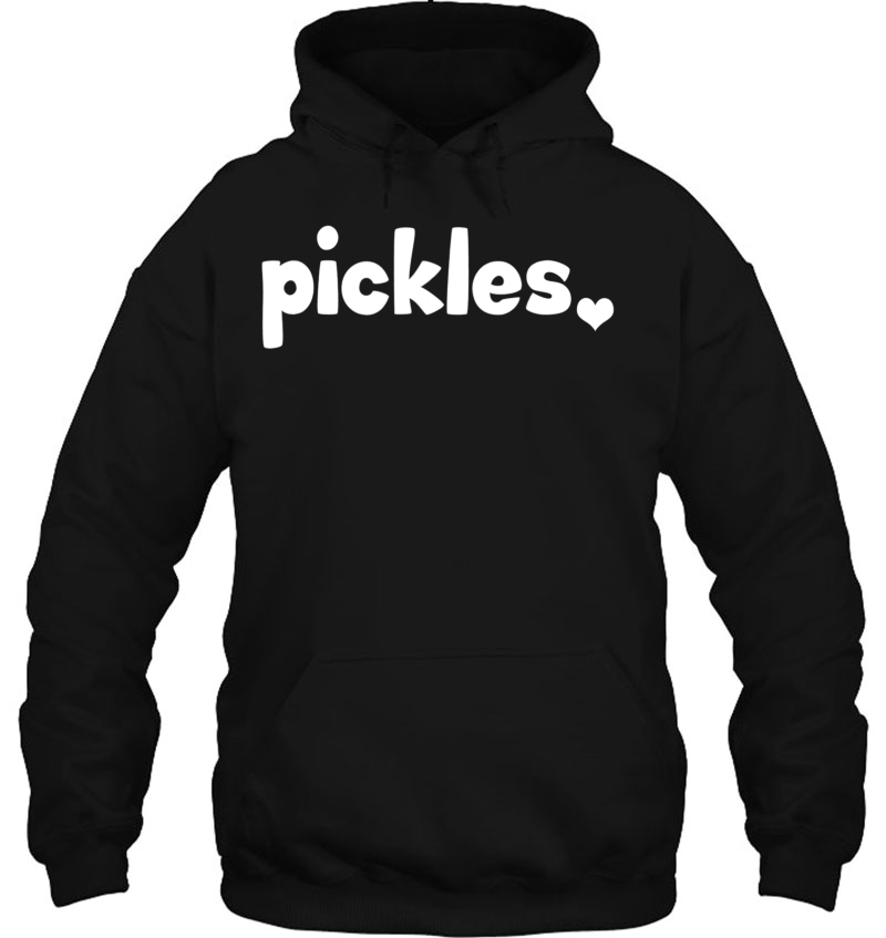 Pickles - Cute Food Shirt Hoodie