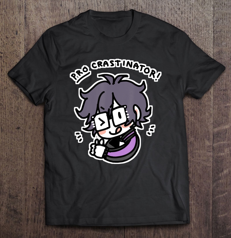 Procrastinator Chase Shirt