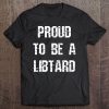 Proud To Be A Libtard Anti Trump Tee