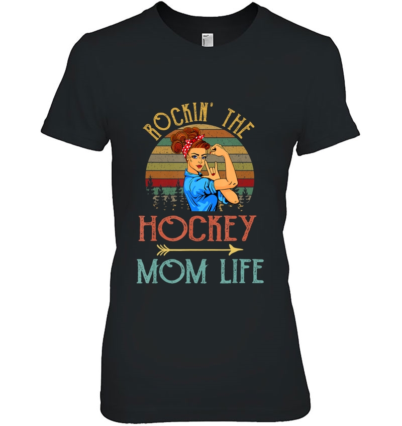 Rockin' The Hockey Mom Life Funny Gift For Mom Hoodie