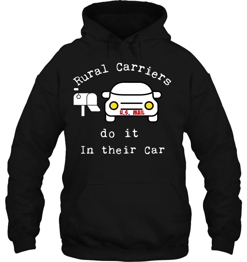 Rural Carrier Shirts Funny Postal Workers Gift Mail Carrier Hoodie