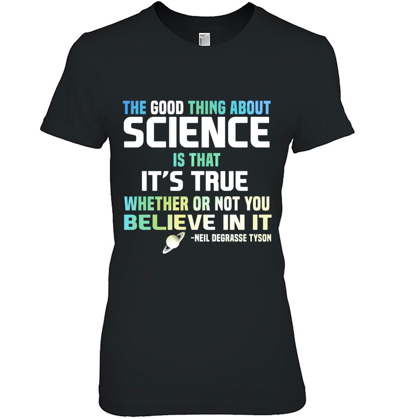 Science Is True Whether Or Not You Believe In It Hoodie