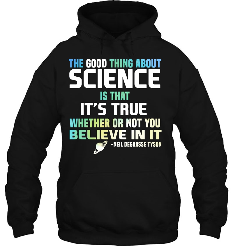 Science Is True Whether Or Not You Believe In It Mugs