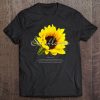 Sunflower Shirt Floral Text For Women And Men Tee