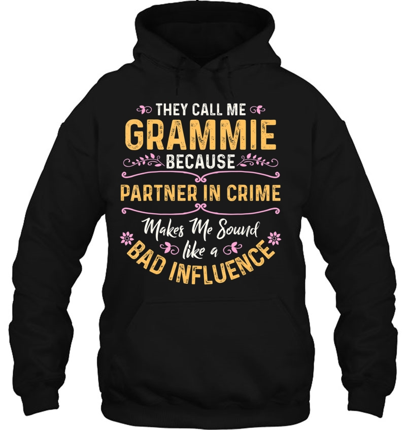 They Call Me Grammie Because Partner In Crime Mugs