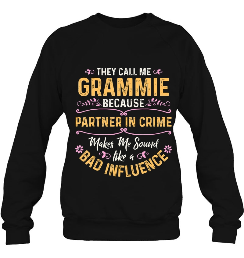 They Call Me Grammie Because Partner In Crime Mugs