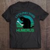 Vintage I Found This Humerus Cats Tee Gift Tee