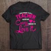 Womens Cute Teacher Assistant Gift With Funny Quote Tee