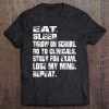 Womens Eat. Sleep. Nursing School Student Tee