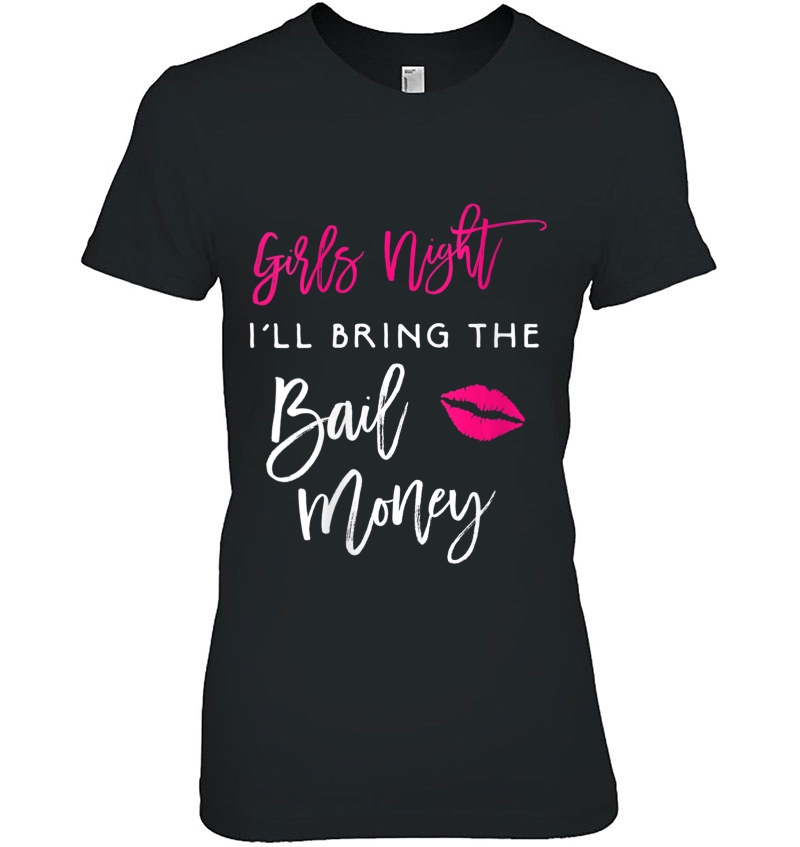 Womens Girls Night I'll Bring The Bail Money Funny Party Matching V-Neck Hoodie