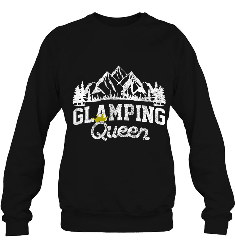 Womens Glamping Queen - Funny Camping Camper Gift Sweatshirt