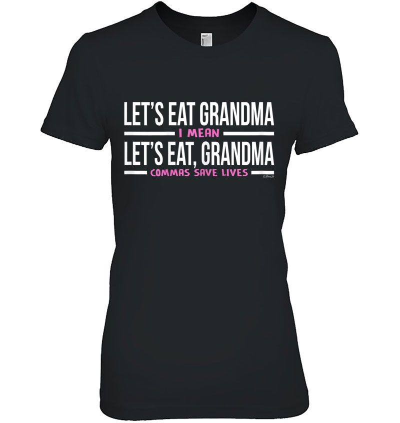 Womens Let's Eat Grandma - Commas Save Lives Gift Hoodie