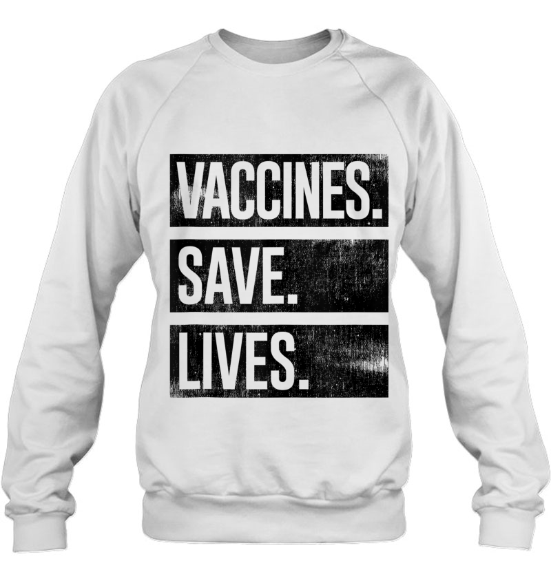 Cool Distressed Pro Vaccine - Vaccines Save Lives Tank Top Sweatshirt