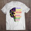 I Am Black History Month Woman - Black Girl Magic Melanin Tee