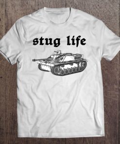 Stug Life Shirt - Ww2 Tank History Tee