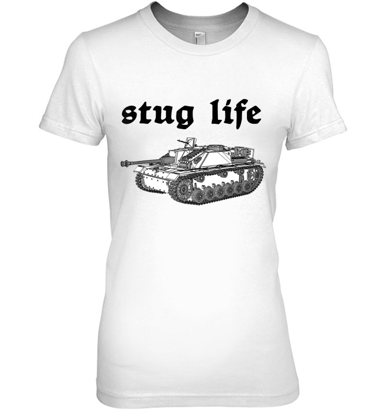 Stug Life Shirt - Ww2 Tank History Hoodie