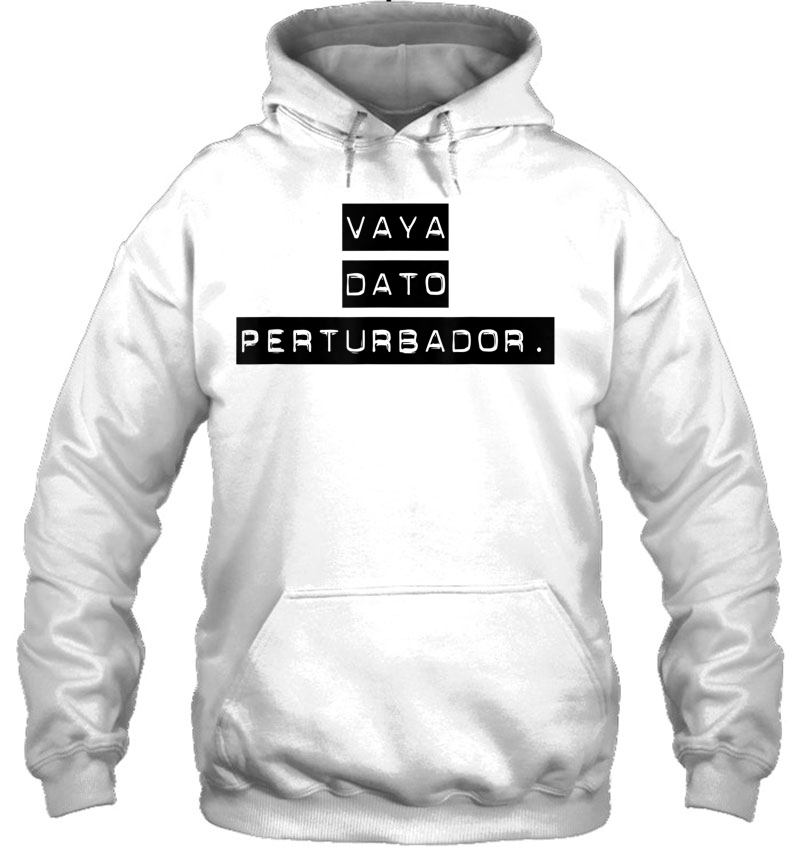 Vaya Dato Perturbador Playera Misteriosa Chistosa Mexicana Mugs