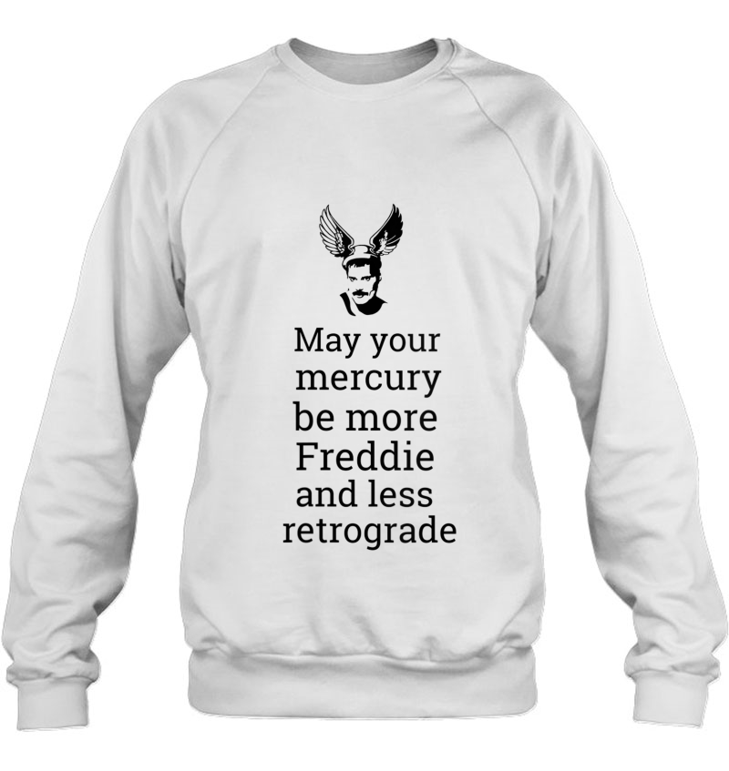 Womens May Your Mercury Be More Freddie And Less Retrograde Wings V-Neck Sweatshirt