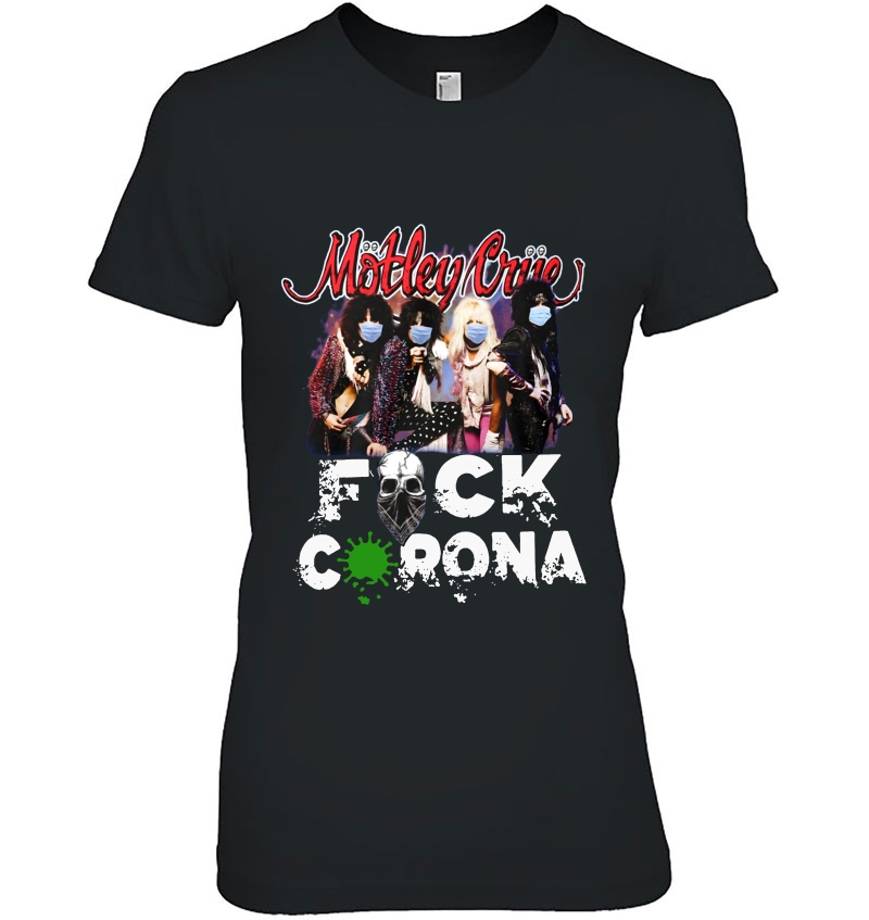 Mötley Crüe Fuck Corona Ladies Tee