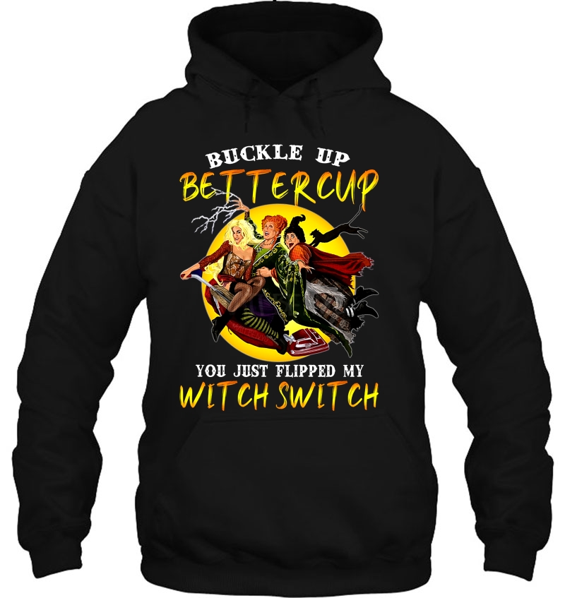 Buckle Up Bettercup You Just Flipped My Witch Switch Hocus Pocus Halloween Mugs