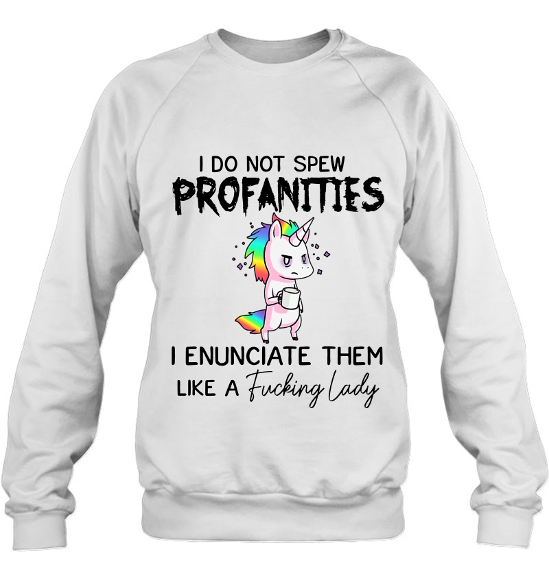 I Do Not Spew Profanities I Enunciate Them Like A Fucking Lady Unicorn Version Mugs