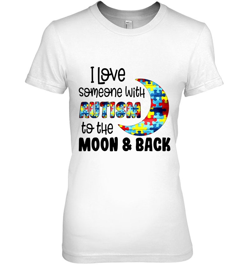 I Love Someone With Autism To The Moon & Back Puzzle Moon Autism Awareness Hoodie