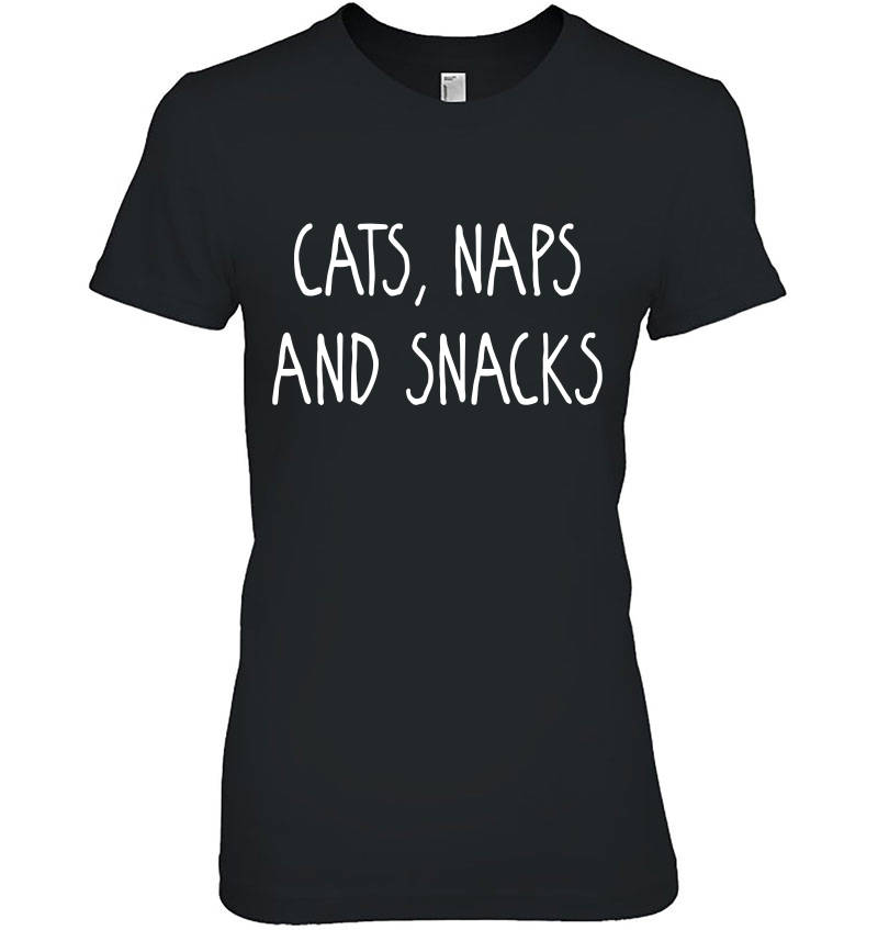 Cats Naps And Snacks - Feline Loving Slogan Hoodie