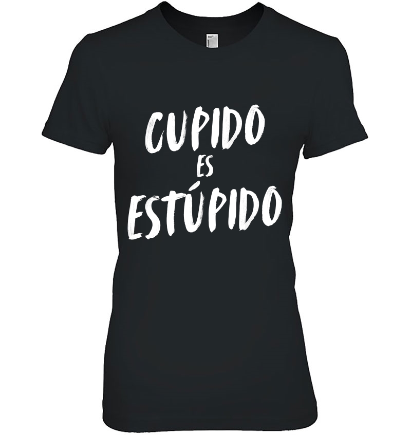 Cupido Es Estupido Funny Spanish Valentines Day Unisex Hoodie