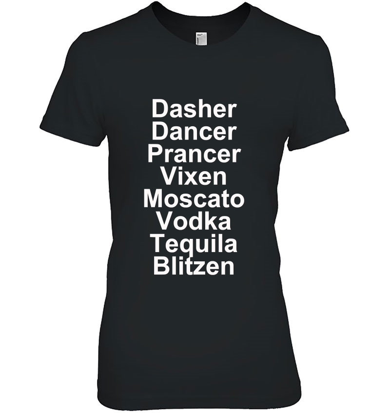 Dasher Dancer Prancer Vixen Moscato Vodka Tequila - Alcohol Hoodie