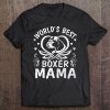 Dog In Big Heart World's Best Boxer Mama Happy Mother Mom Tee