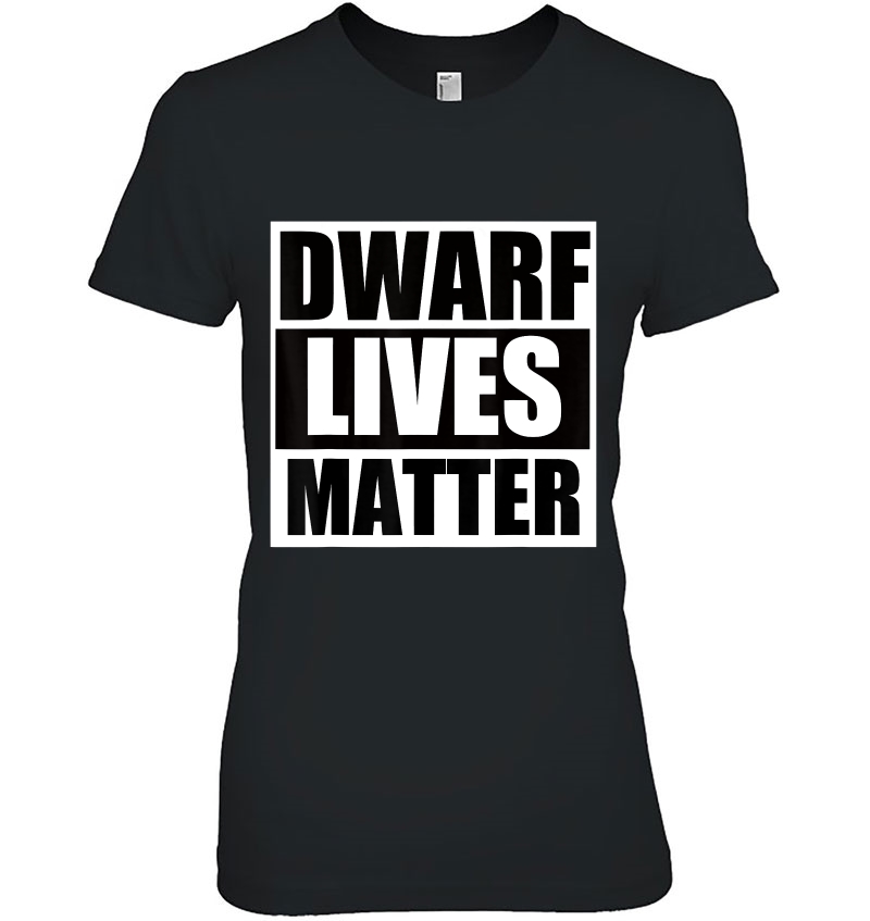 Dwarf Lives Matter Funny Dwarf Hoodie