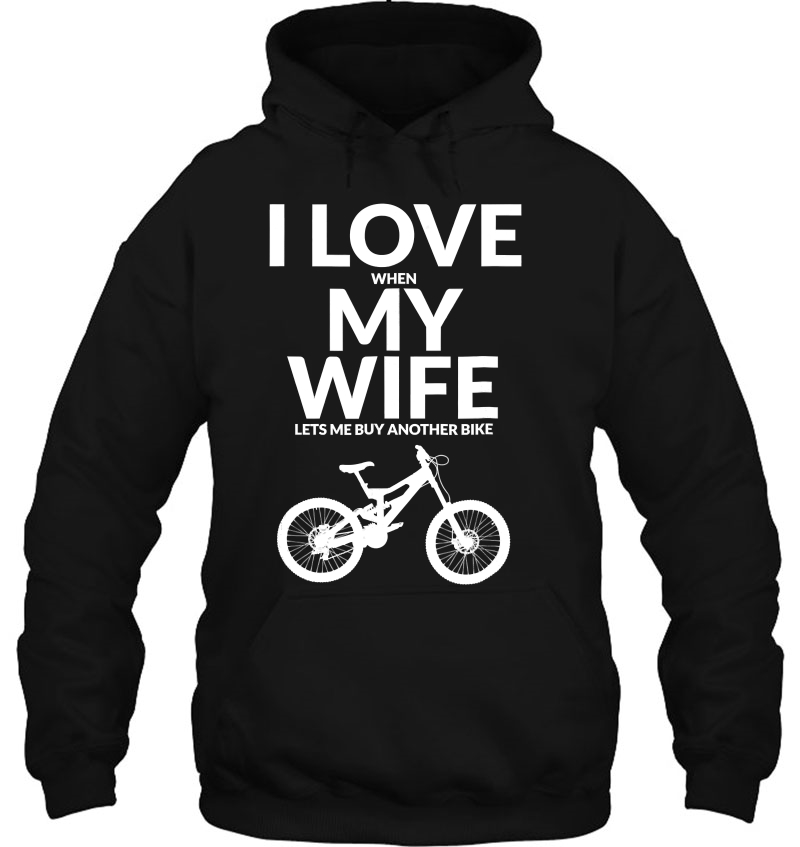 I Love My Wife (When She Lets Me Buy A New Bike) Mugs