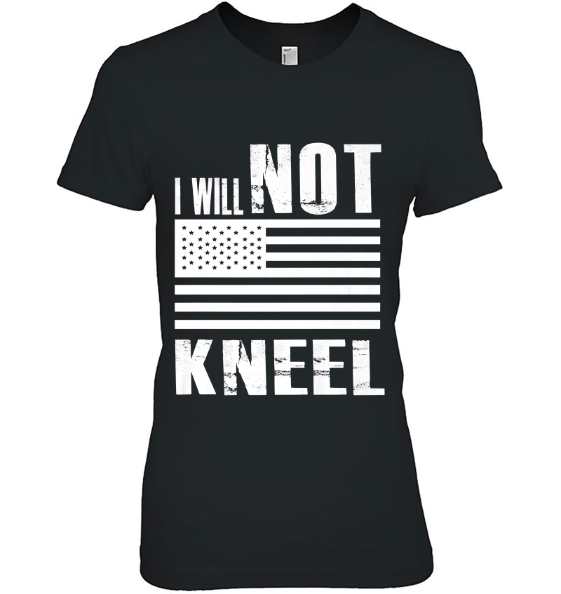 I Will Not Kneel - Proud American Flag Hoodie