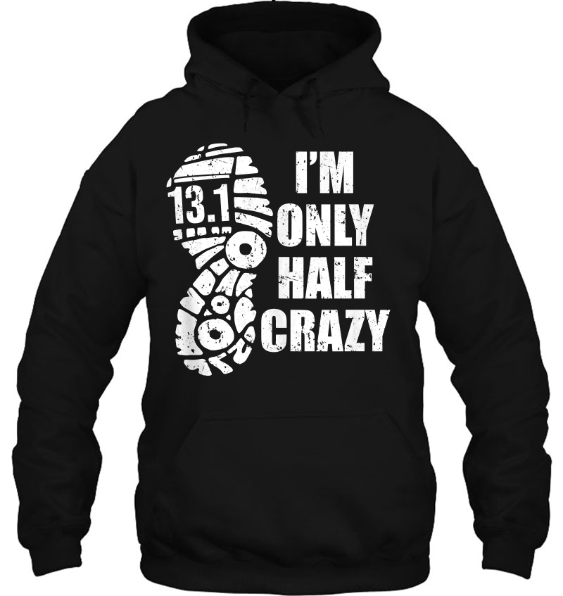 I'm Only Half Crazy Funny 13.1 Half Marathon Saying Pun Mugs