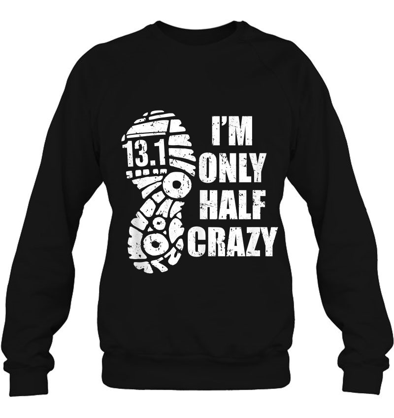 I'm Only Half Crazy Funny 13.1 Half Marathon Saying Pun Mugs