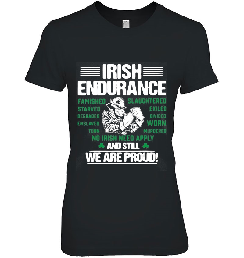 Irish Endurance We Are Proud St Patrick Hoodie