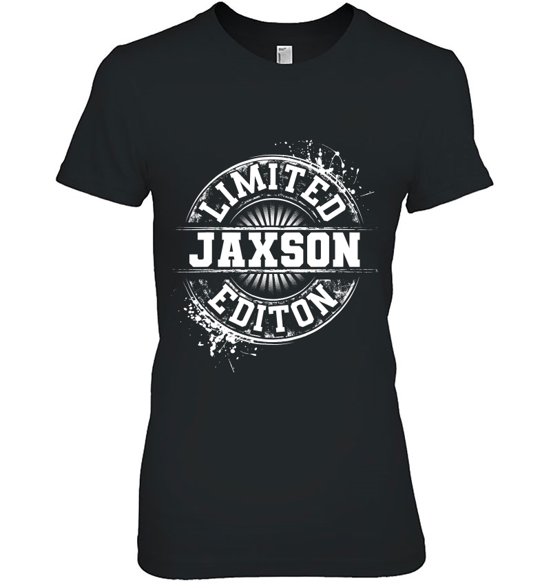 Jaxson Limited Edition Funny Personalized Name Joke Hoodie