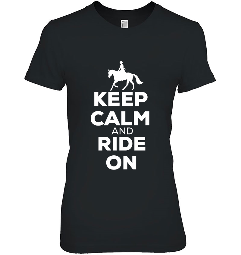 Keep Calm And Ride On - Horse Riding Hoodie