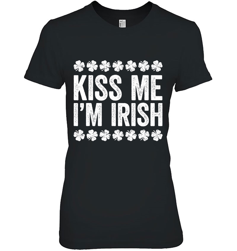 Kiss Me I'm Irish St Patrick's Day Hoodie