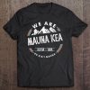 Ku Kiai Mauna Shirt Protect Defend Kanaka Maoli Kea Tee