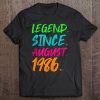 Legend Since August 1986 Men Women Bday Gifts 34Th Birthday Tee