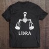 Libra Gift Zodiac Sign Birthday September October Tee