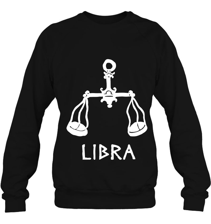 Libra Gift Zodiac Sign Birthday September October Sweatshirt