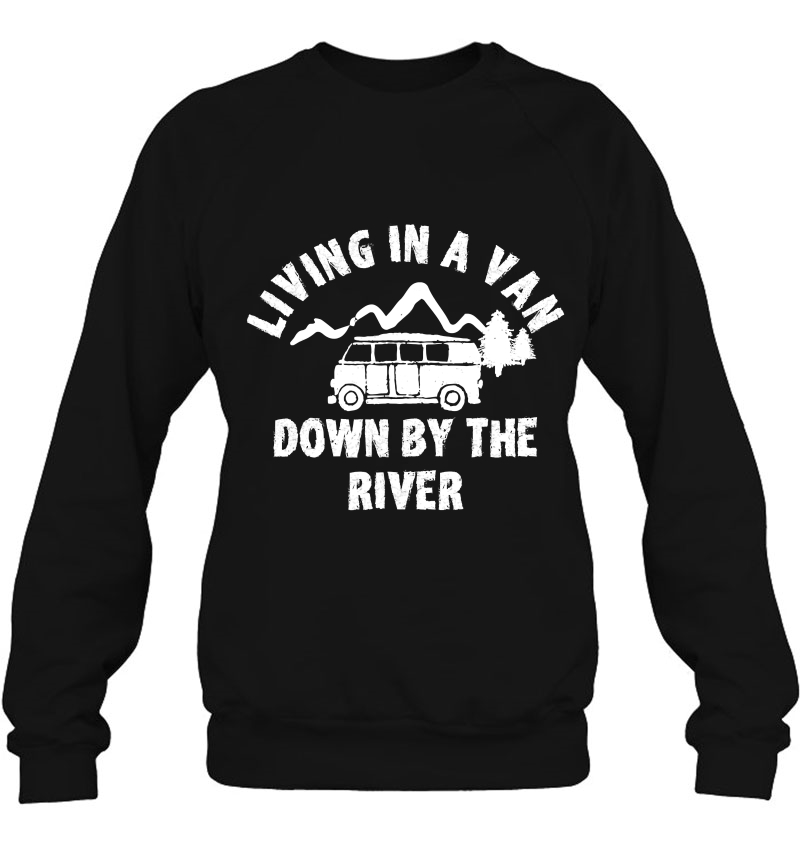 Living In A Van Down By The River Mugs