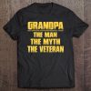 Mens Grandpa The Man The Myth The Veteran Shirt Veteran Day Gift Tee