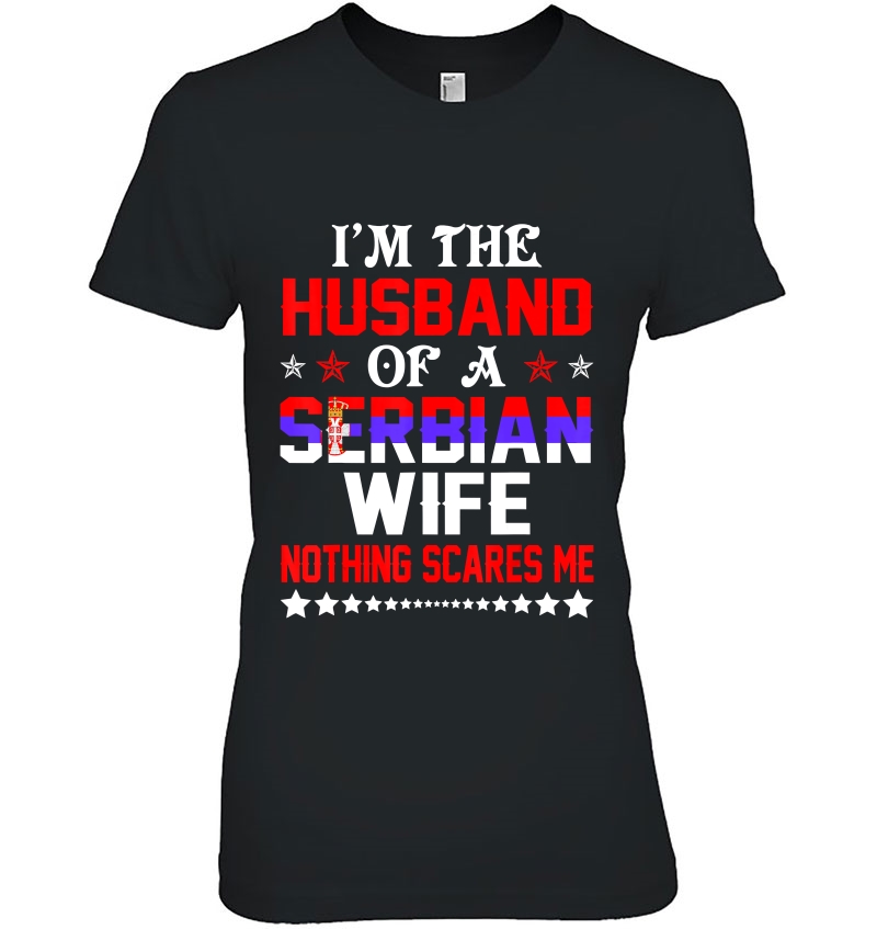 Mens Husband Of Serbian Wife Nothing Scares Me Valentine Hoodie