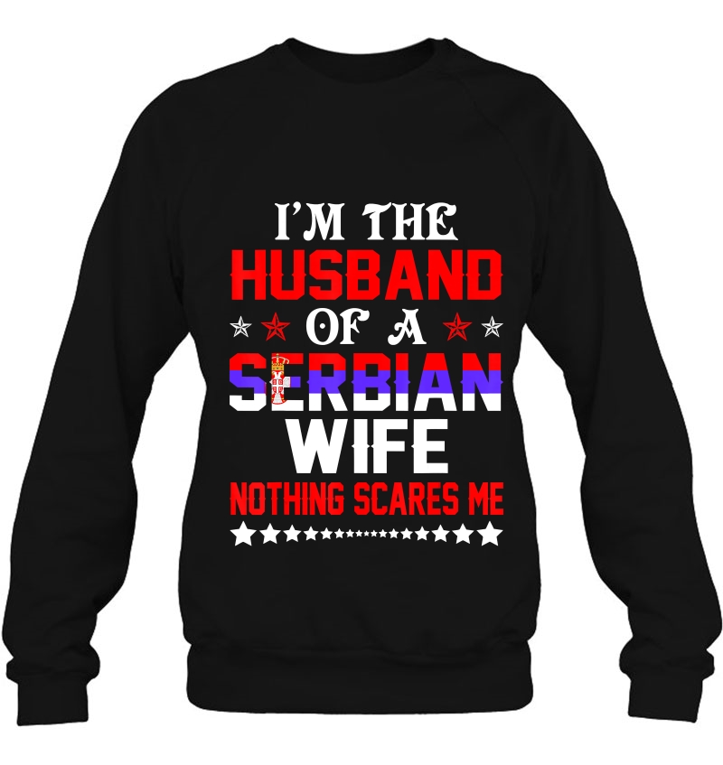 Mens Husband Of Serbian Wife Nothing Scares Me Valentine Mugs